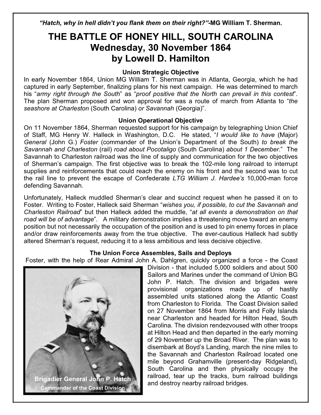 THE BATTLE of HONEY HILL, SOUTH CAROLINA Wednesday, 30 November 1864 by Lowell D