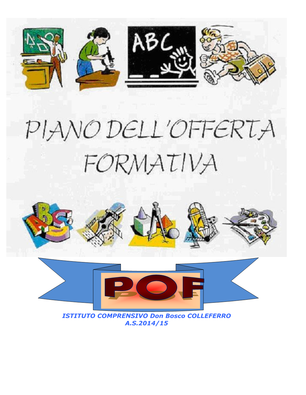 P.O.F. Istituto Comprensivo "Don Bosco" 2014-15