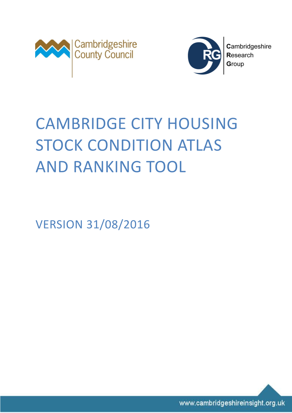 Cambridge City Housing Stock Condition Atlas and Ranking Tool