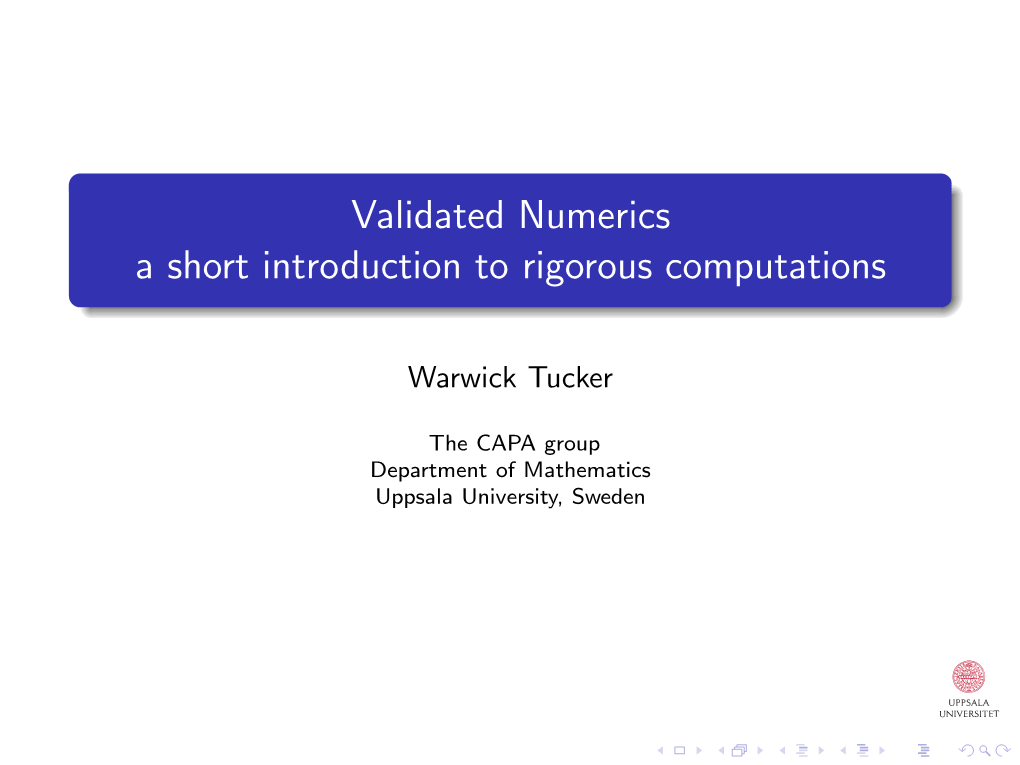 Validated Numerics a Short Introduction to Rigorous Computations