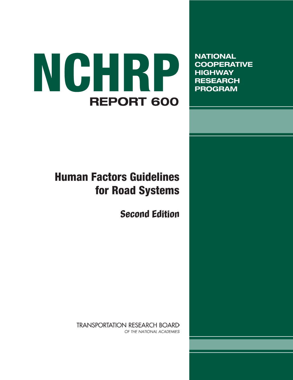 NCHRP Report 600 Human Factors Guideline