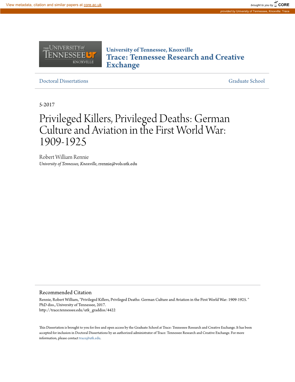 German Culture and Aviation in the First World War: 1909-1925 Robert William Rennie University of Tennessee, Knoxville, Rrennie@Vols.Utk.Edu