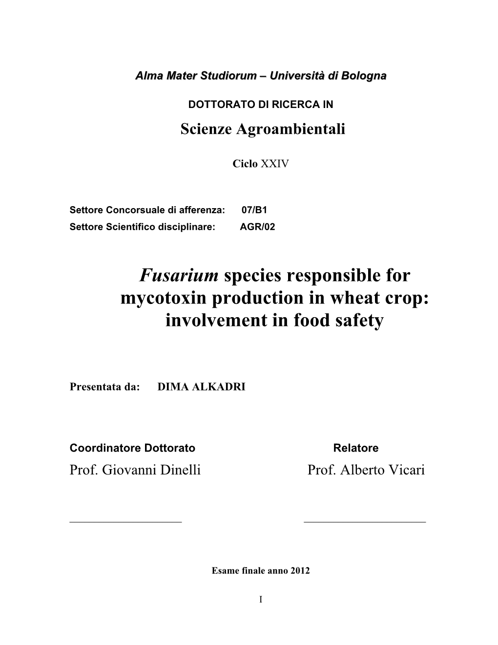 Fusarium Species Responsible for Mycotoxin Production in Wheat Crop: Involvement in Food Safety