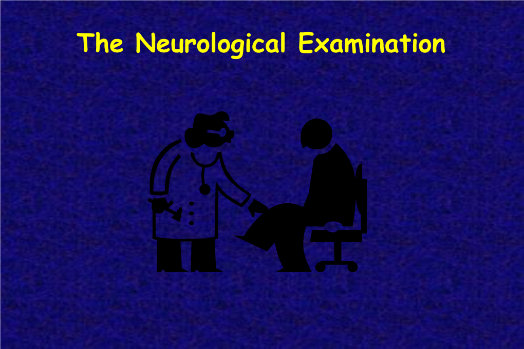 The Neurological Examination Neuro Exam Tools