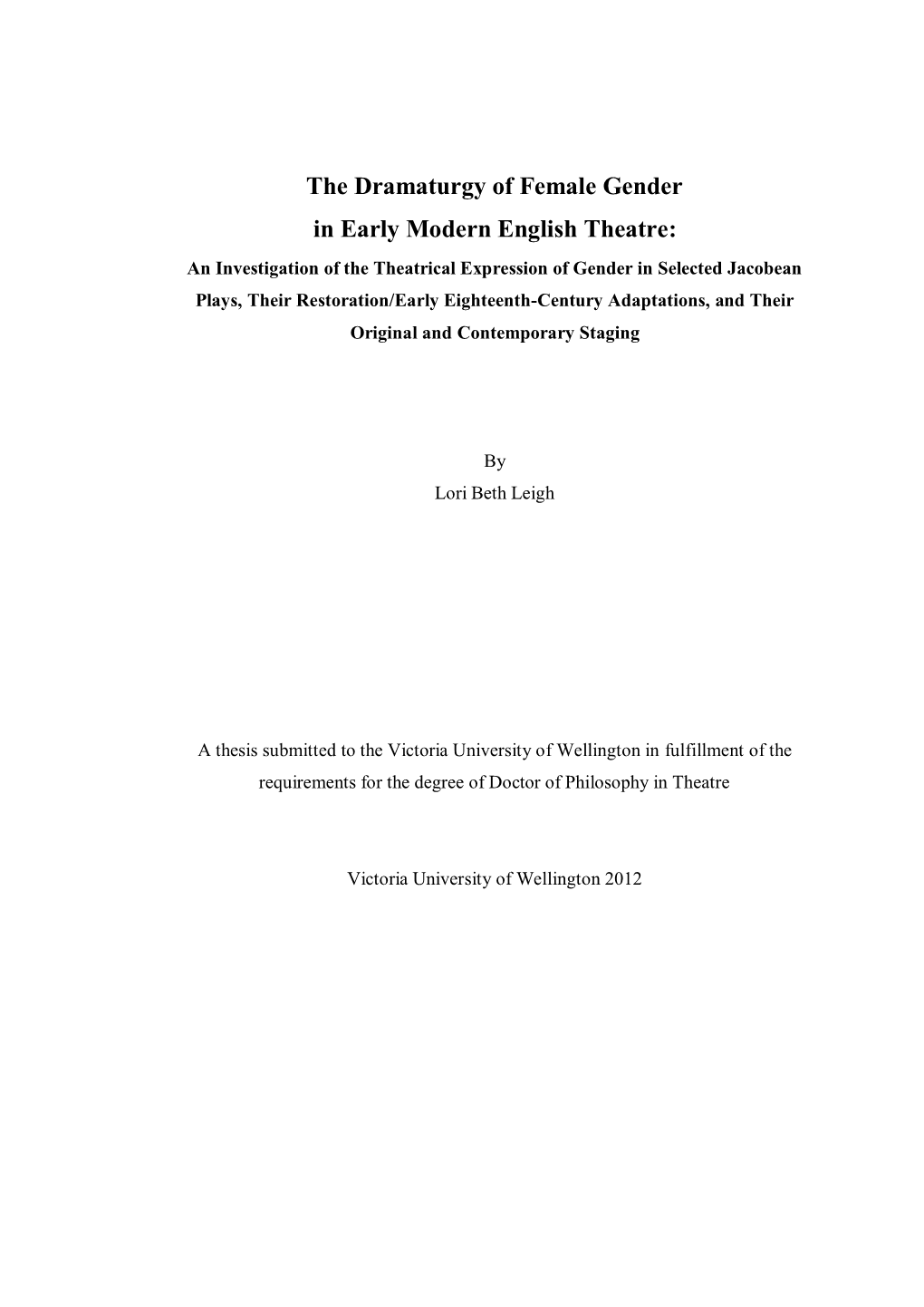 The Dramaturgy of Female Gender in Early Modern English Theatre