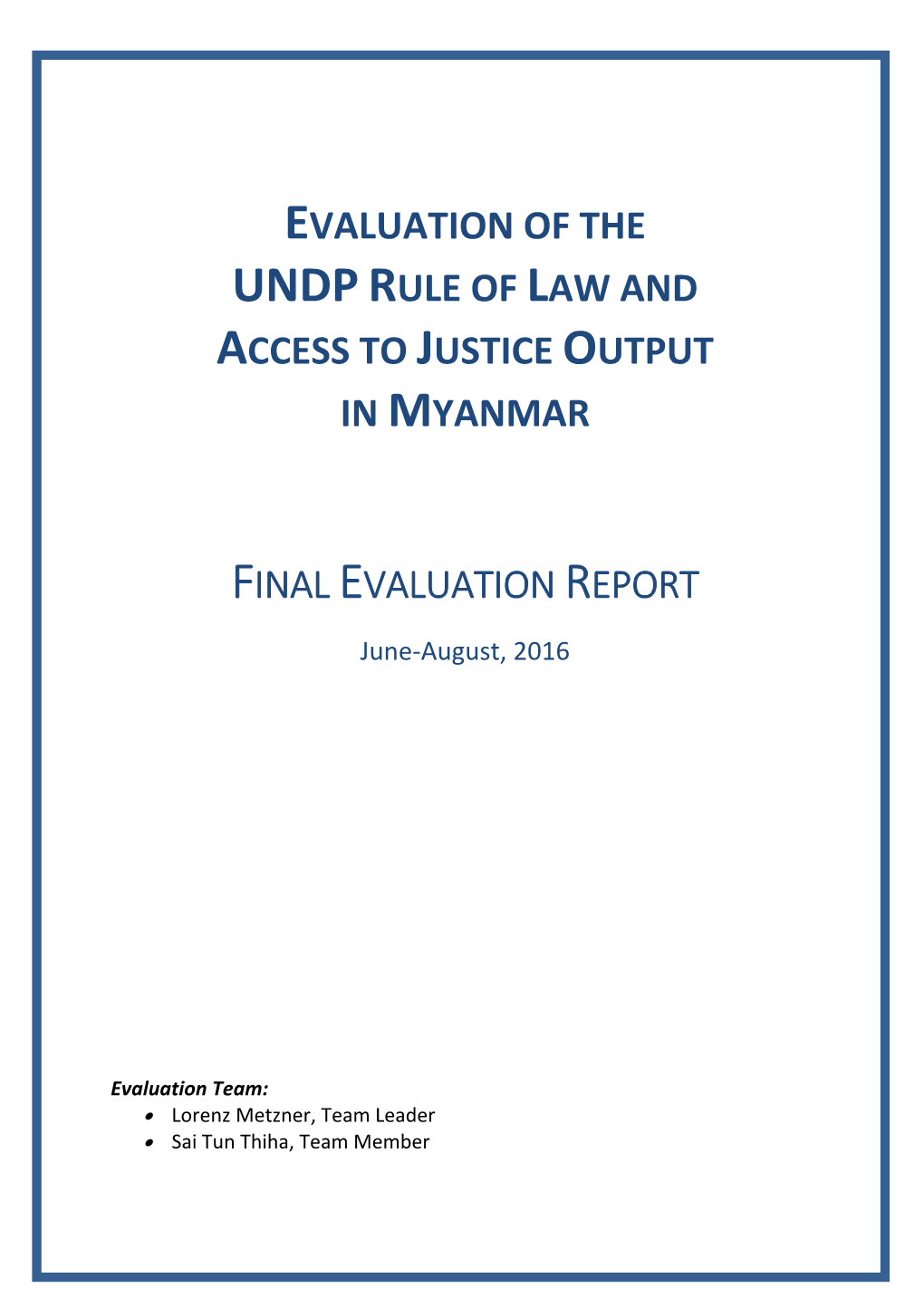 Evaluation of the Undp Rule of Law and Access to Justice Output in Myanmar
