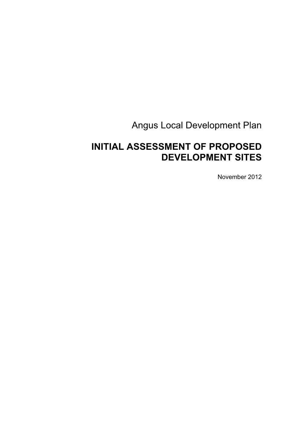 South Angus – Submitted Sites (In Order of Receipt by Angus Council)