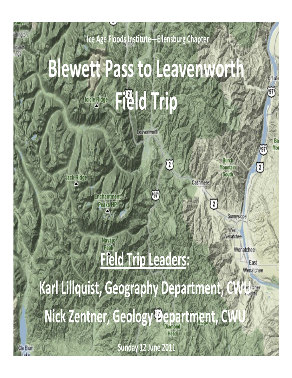 Blewett Pass to Leavenworth Field Trip