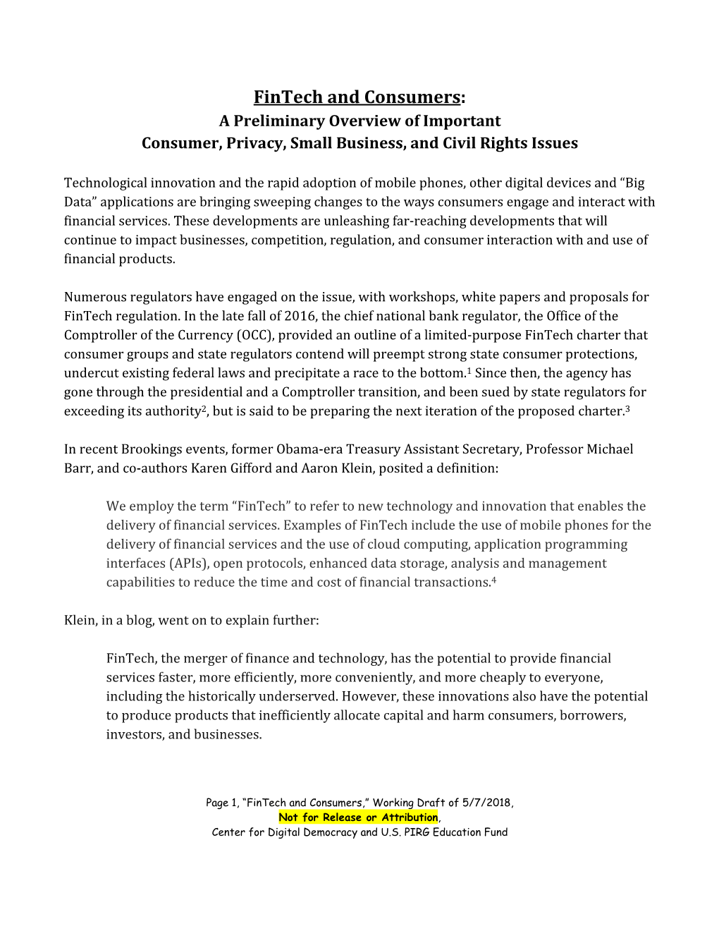 Fintech and Consumers: a Preliminary Overview of Important Consumer, Privacy, Small Business, and Civil Rights Issues