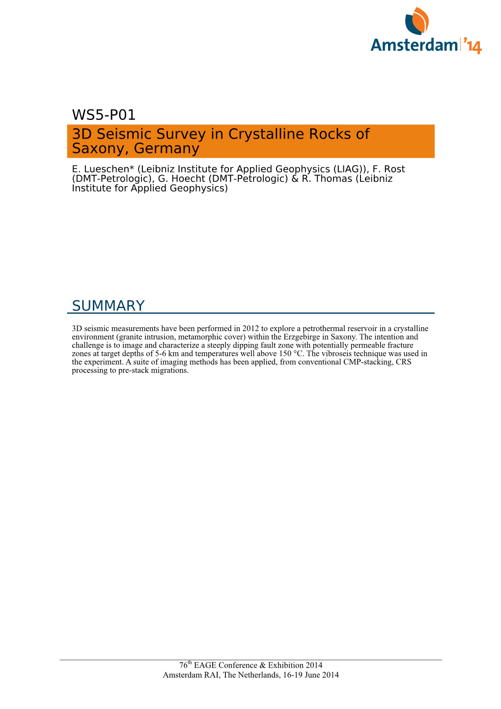 WS5-P01 3D Seismic Survey in Crystalline Rocks of Saxony, Germany SUMMARY