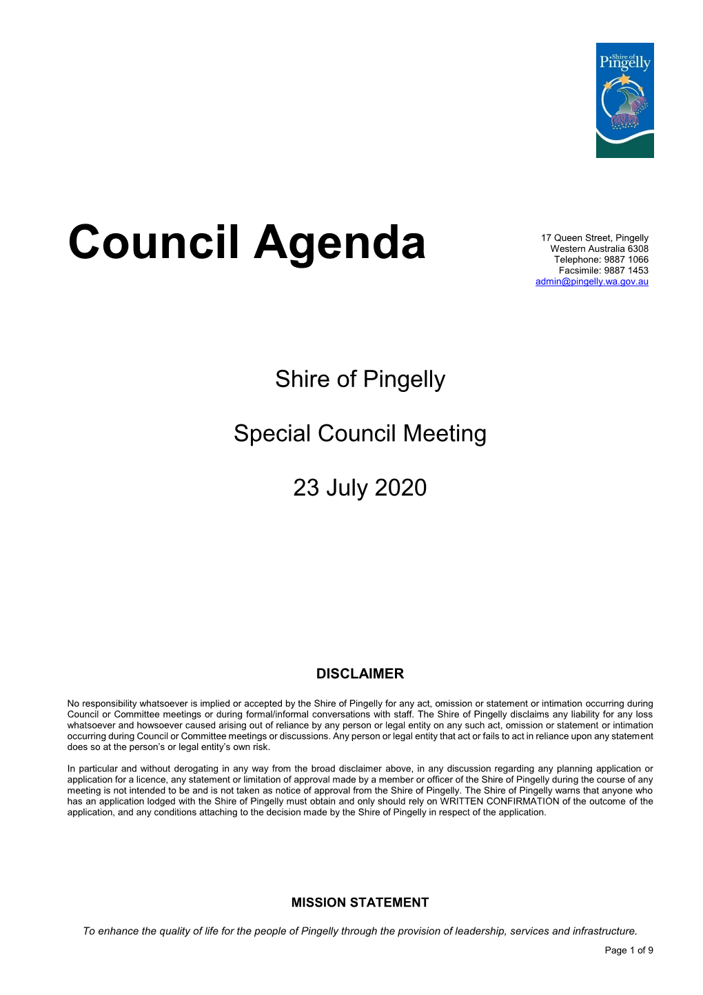 Council Agenda Telephone: 9887 1066 Facsimile: 9887 1453 Admin@Pingelly.Wa.Gov.Au