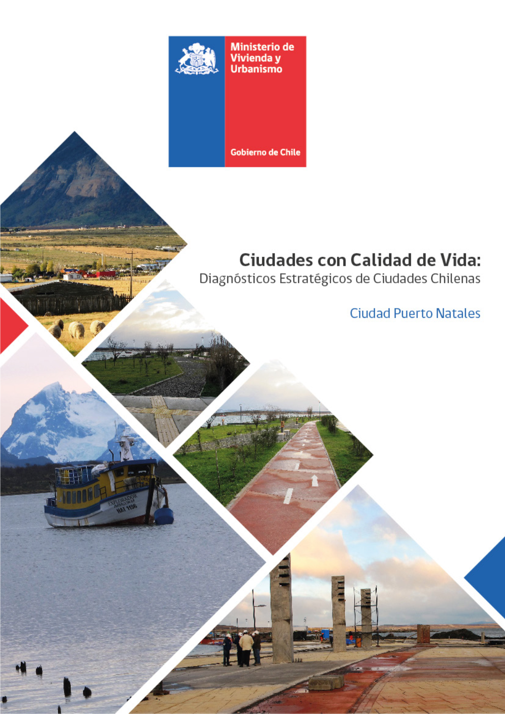 Ciudades Con Calidad De Vida: Diagnósticos Estratégicos De Ciudades Chilenas Ciudad Puerto Natales