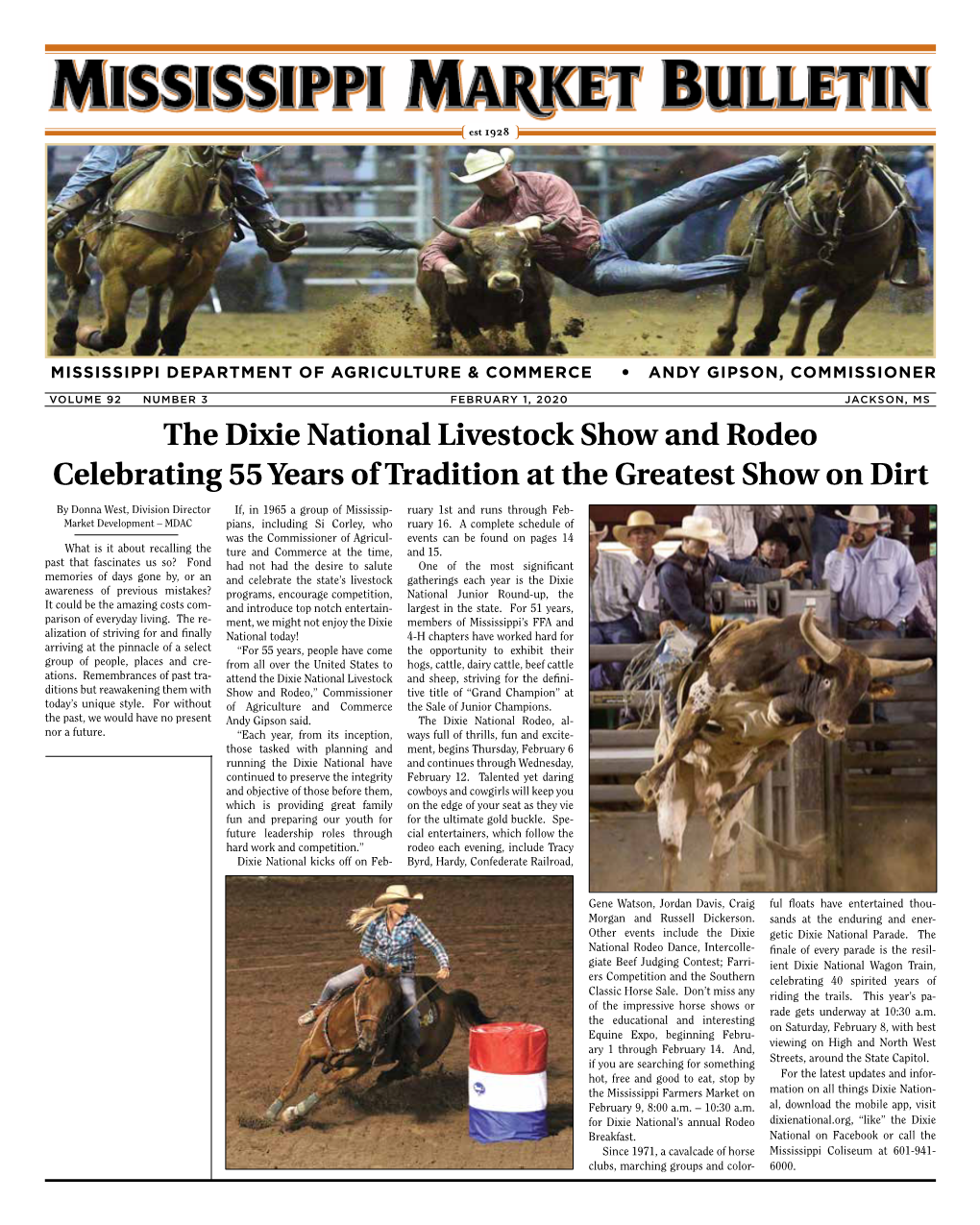 The Dixie National Livestock Show and Rodeo Celebrating 55 Years of Tradition at the Greatest Show on Dirt