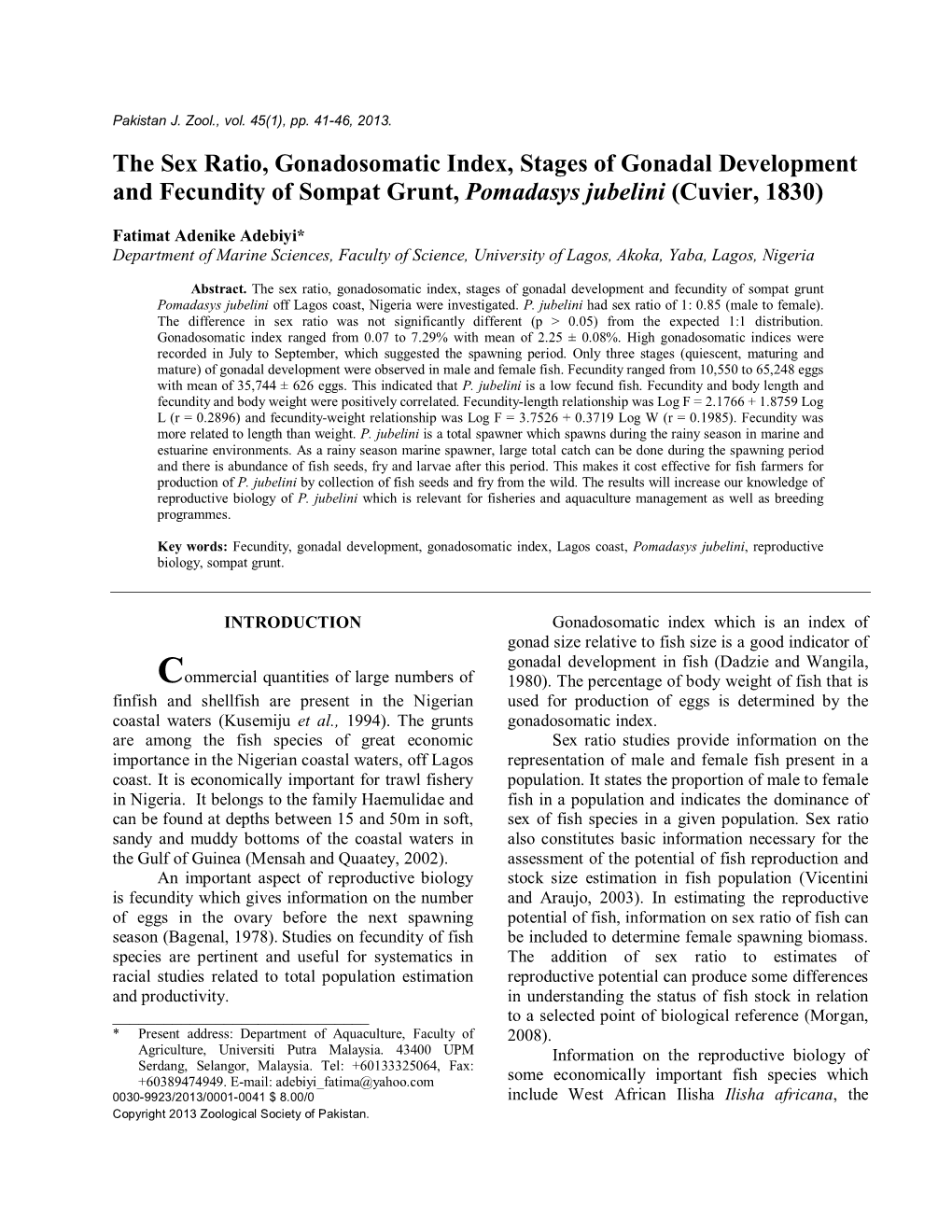 The Sex Ratio, Gonadosomatic Index, Stages of Gonadal Development and Fecundity of Sompat Grunt, Pomadasys Jubelini (Cuvier, 1830)