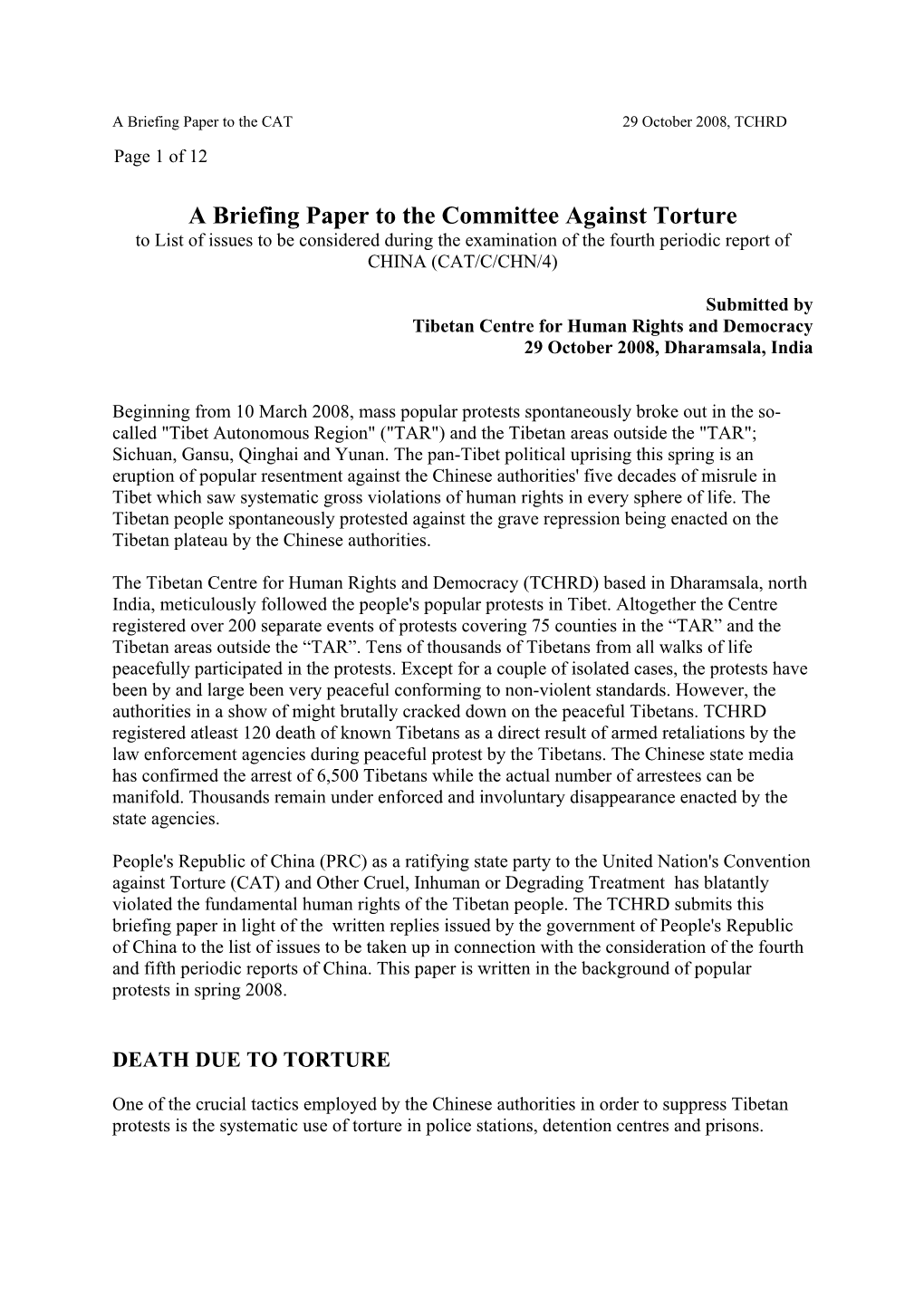 A Briefing Paper to the Committee Against Torture to List of Issues to Be Considered During the Examination of the Fourth Periodic Report of CHINA (CAT/C/CHN/4)