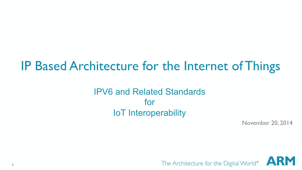 IP Based Architecture for the Internet of Things