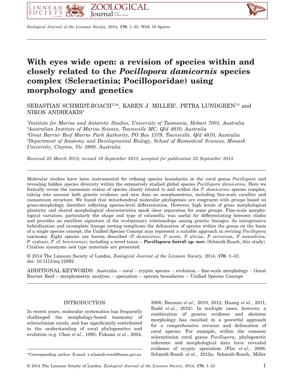 A Revision of Species Within and Closely Related to the Pocillopora Damicornis Species Complex (Scleractinia; Pocilloporidae) Using Morphology and Genetics