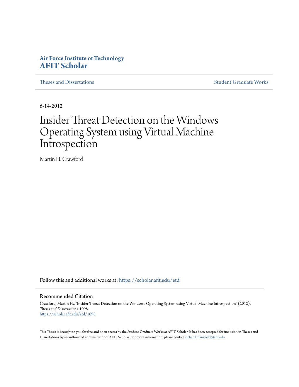 Insider Threat Detection on the Windows Operating System Using Virtual Machine Introspection Martin H