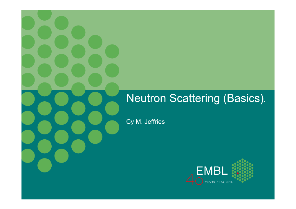 Neutron Scattering (Basics)