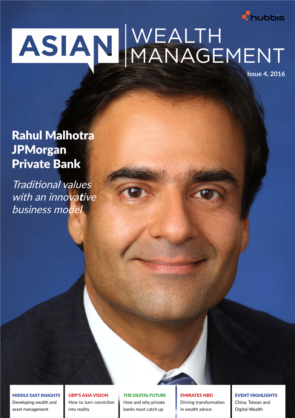 Rahul Malhotra Jpmorgan Private Bank Traditional Values with an Innovative Business Model
