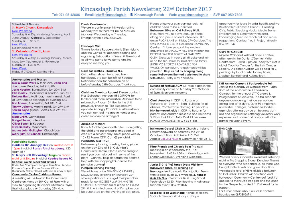 Kincasslagh Parish Newsletter, 22Nd October 2017 Tel: 074 95 42006 - Email: Info@Kincasslagh.Ie - Kincasslagh Parish - Web: - SVP 087 050 7895