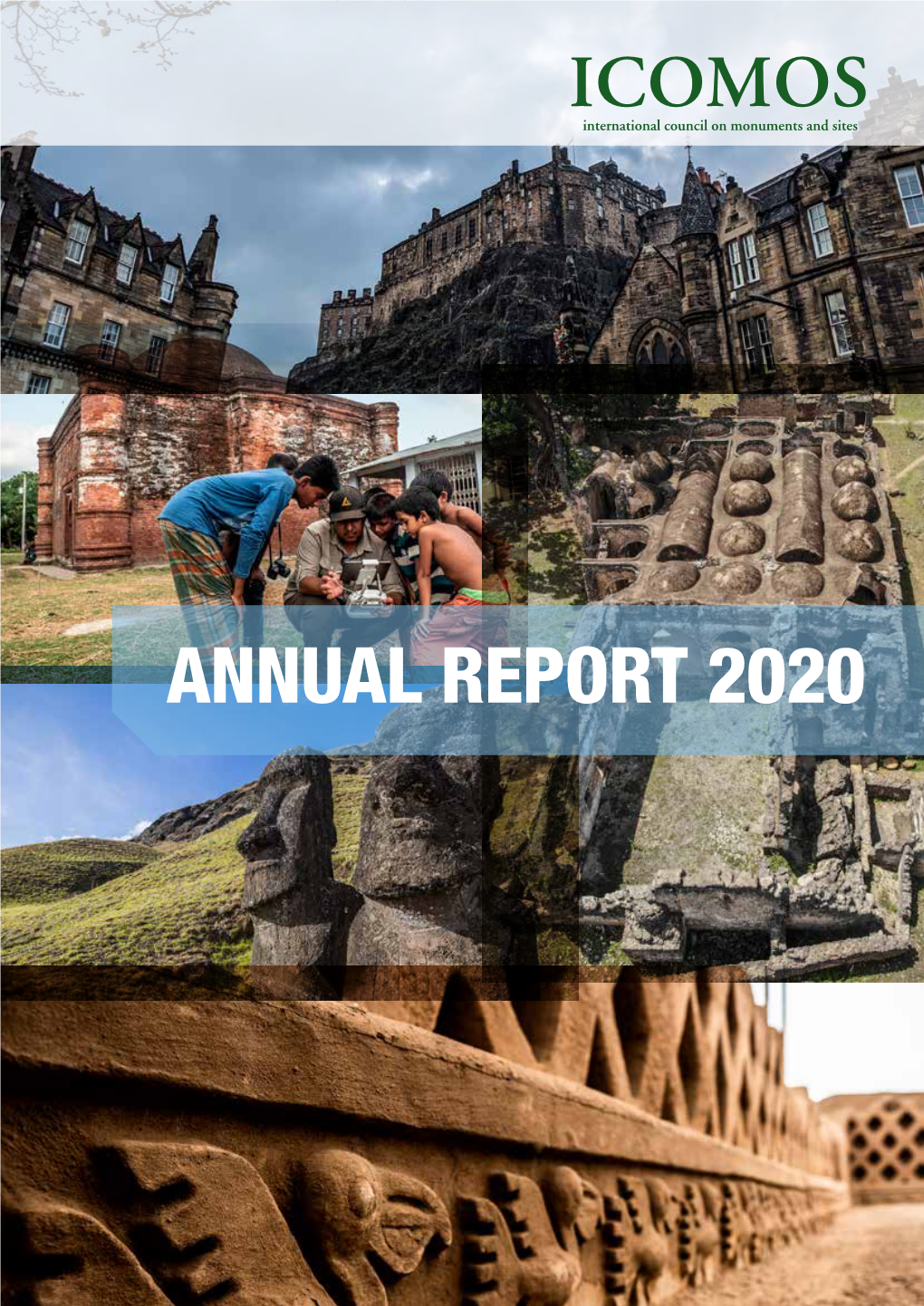 ANNUAL REPORT 2020 Chan Chan, the Desert City at Risk of Drought in Peru (Heritage on the Edge Project)
