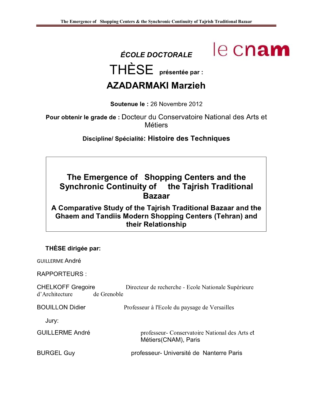 The Last Version Finalized for the CNAM