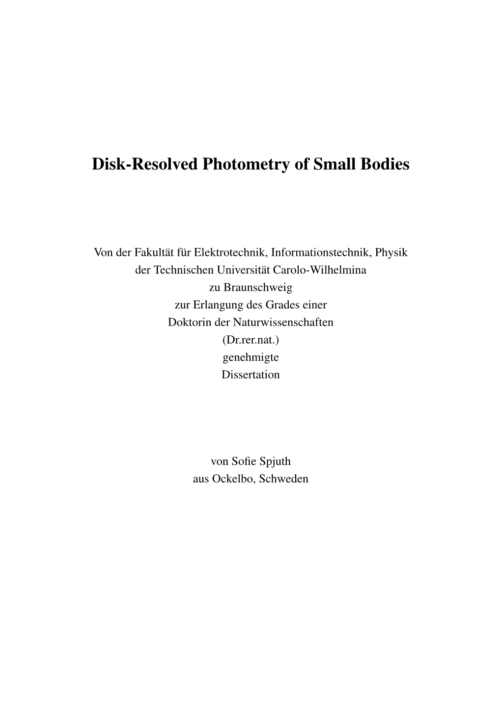 Disk-Resolved Photometry of Small Bodies
