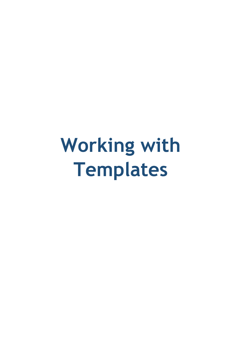 Working with Templates