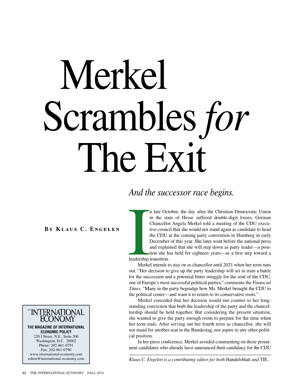 Merkel Scrambles for the Exit and the Successor Race Begins