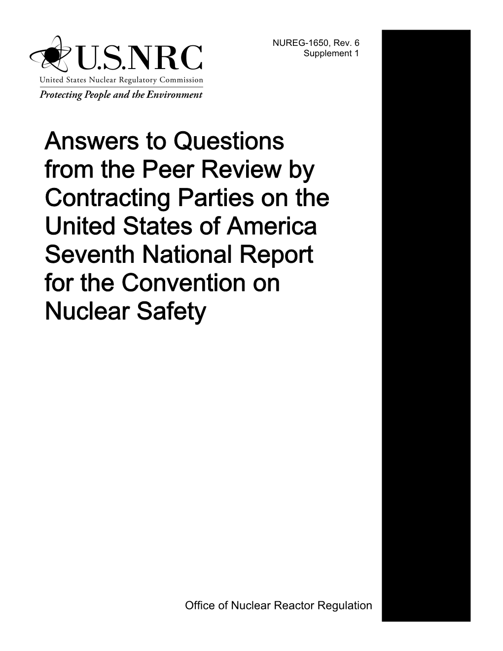Answers to Questions from the Peer Review by Contracting Parties on the United States of America Seventh National Report for the Convention on Nuclear Safety