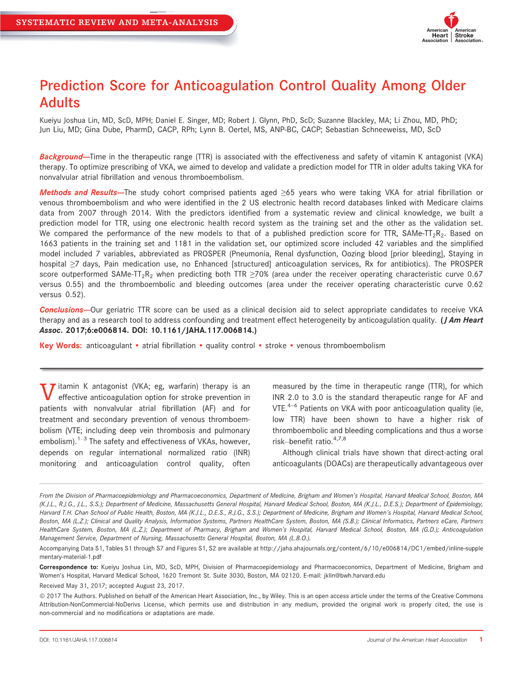 Prediction Score for Anticoagulation Control Quality Among Older Adults Kueiyu Joshua Lin, MD, Scd, MPH; Daniel E