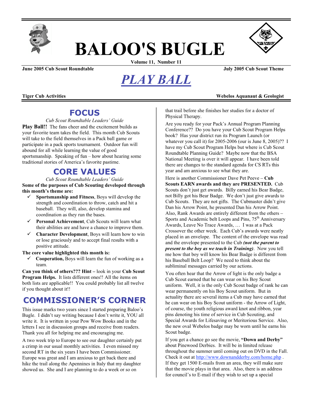 BALOO's BUGLE Volume 11, Number 11 June 2005 Cub Scout Roundtable July 2005 Cub Scout Theme PLAY BALL