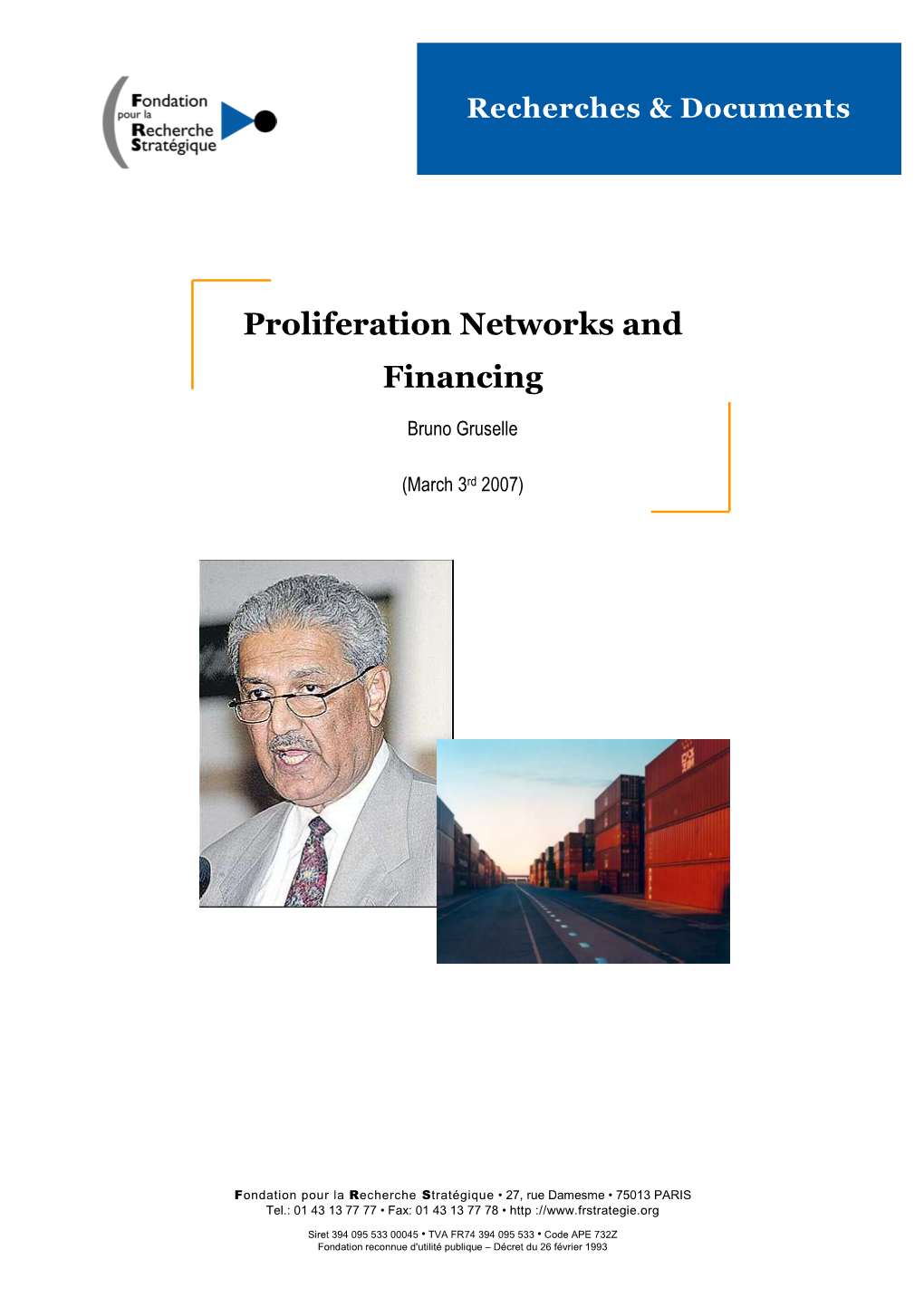 Proliferation Networks and Financing