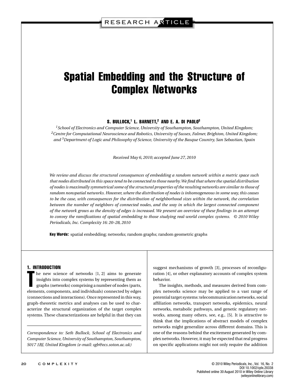 Spatial Embedding and the Structure of Complex Networks