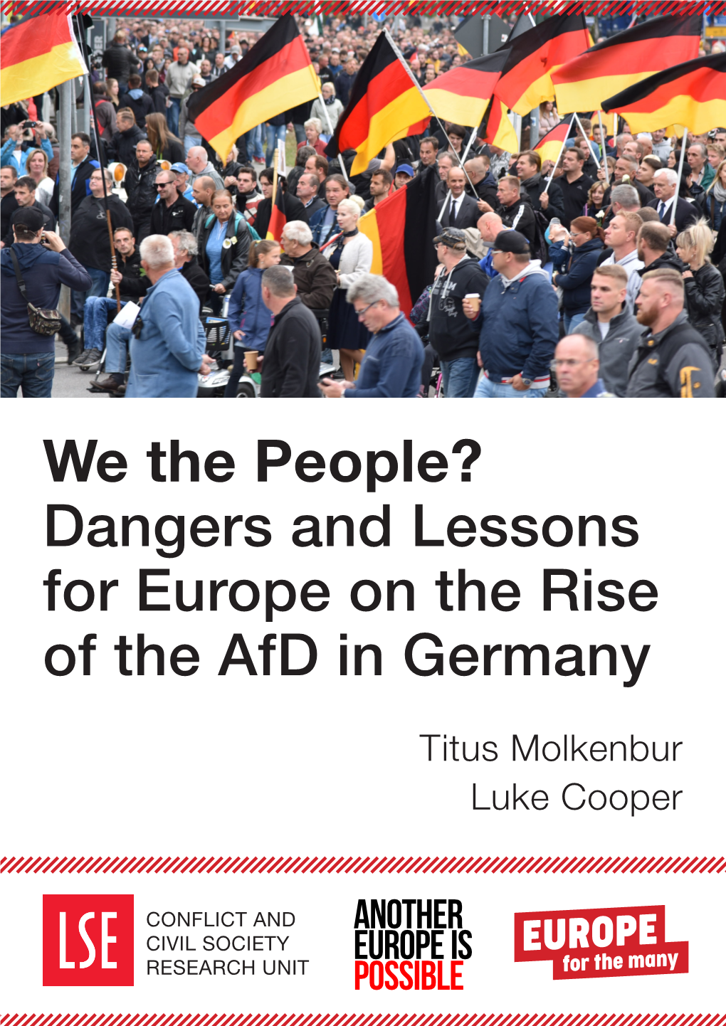 Dangers and Lessons for Europe on the Rise of the Afd in Germany