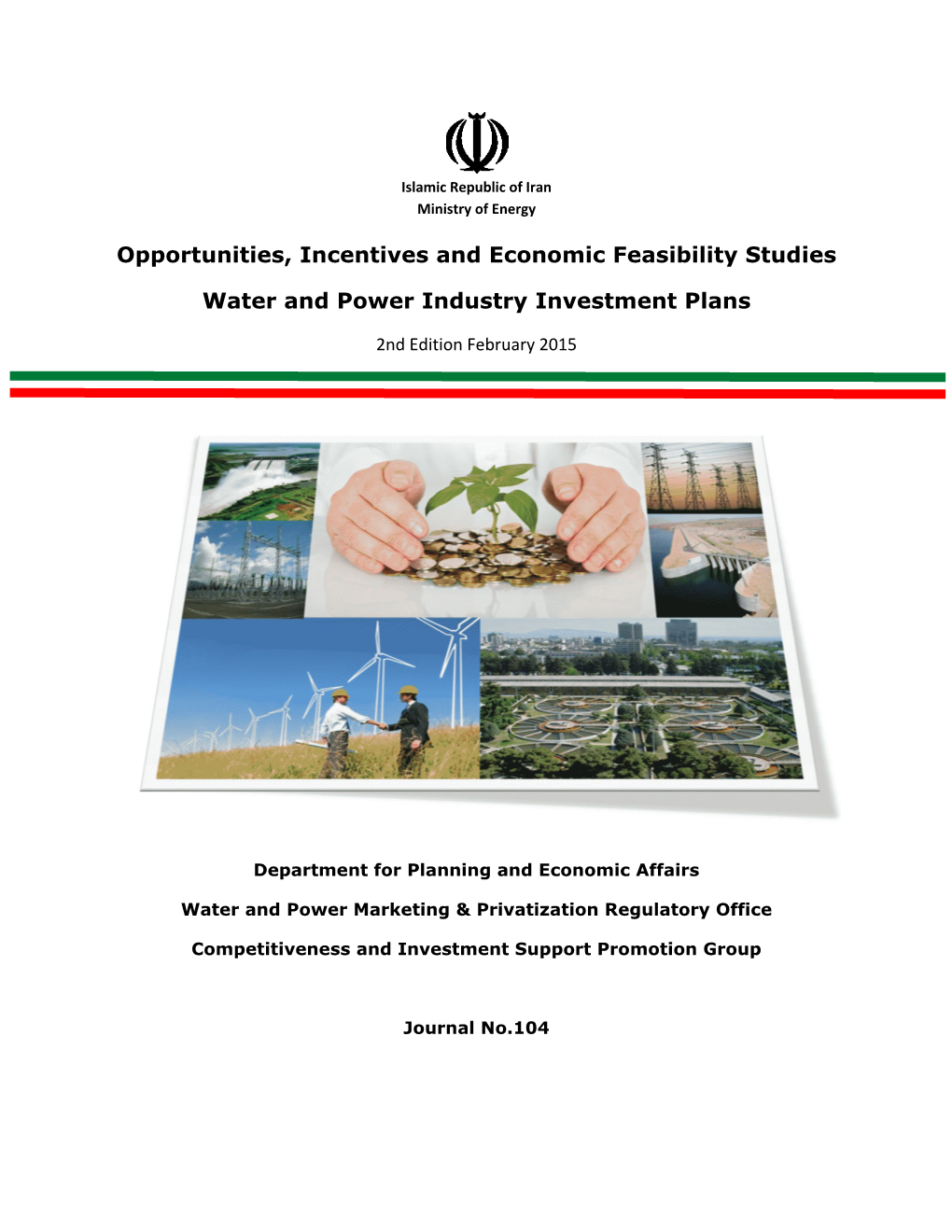 Opportunities, Incentives and Economic Feasibility Studies; Water and Power Investment Plans