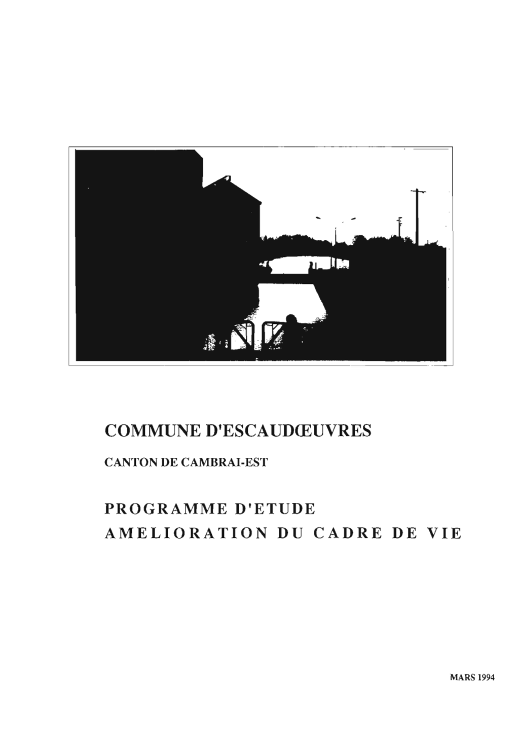 Programme D'étude Amélioration Cadre De Vie Escaudoeuvres