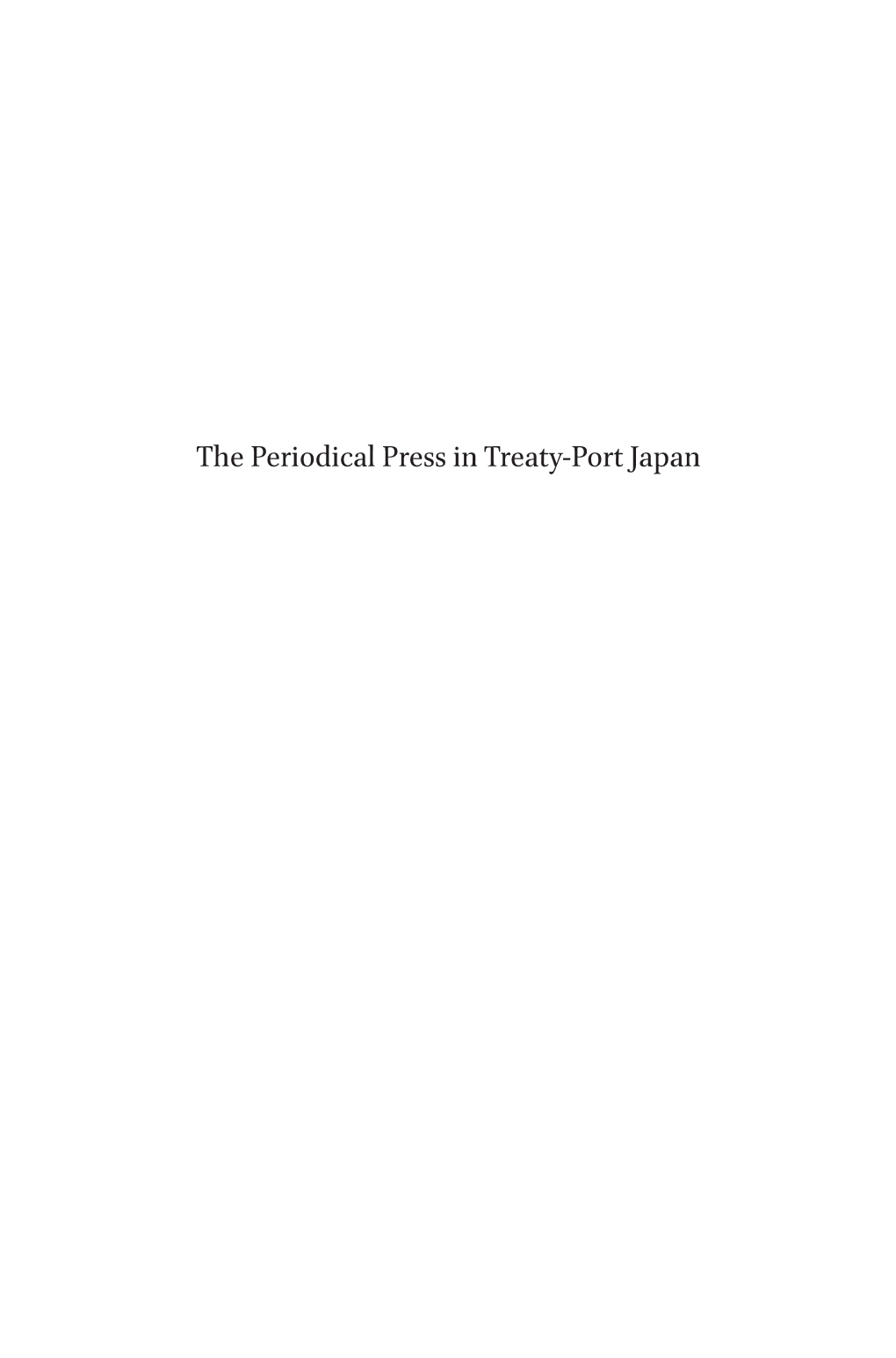 The Periodical Press in Treaty-Port Japan