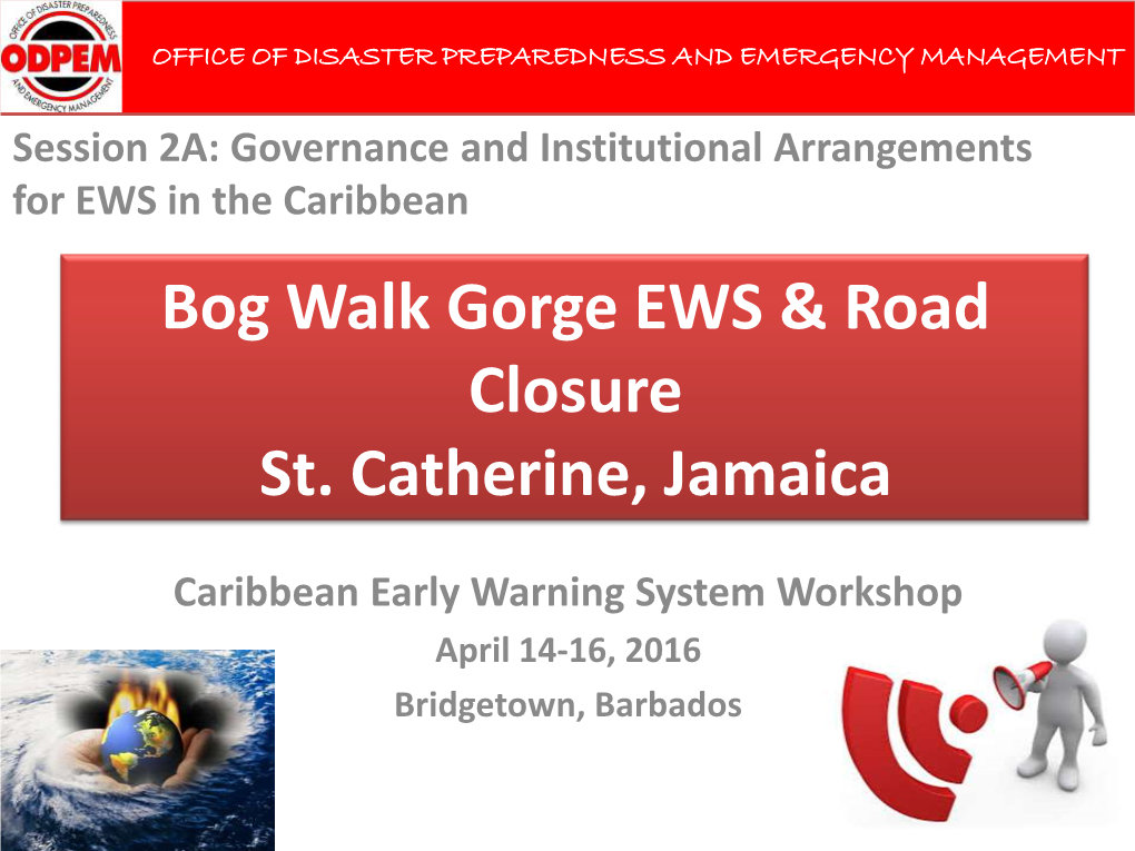 Bog Walk Gorge EWS & Road Closure St. Catherine, Jamaica