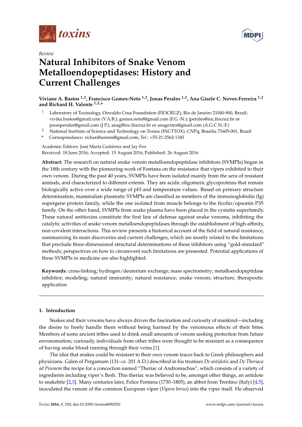 Natural Inhibitors of Snake Venom Metalloendopeptidases: History and Current Challenges