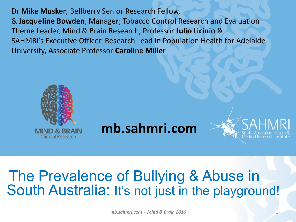 The Prevalence of Bullying & Abuse in Mb.Sahmri.Com