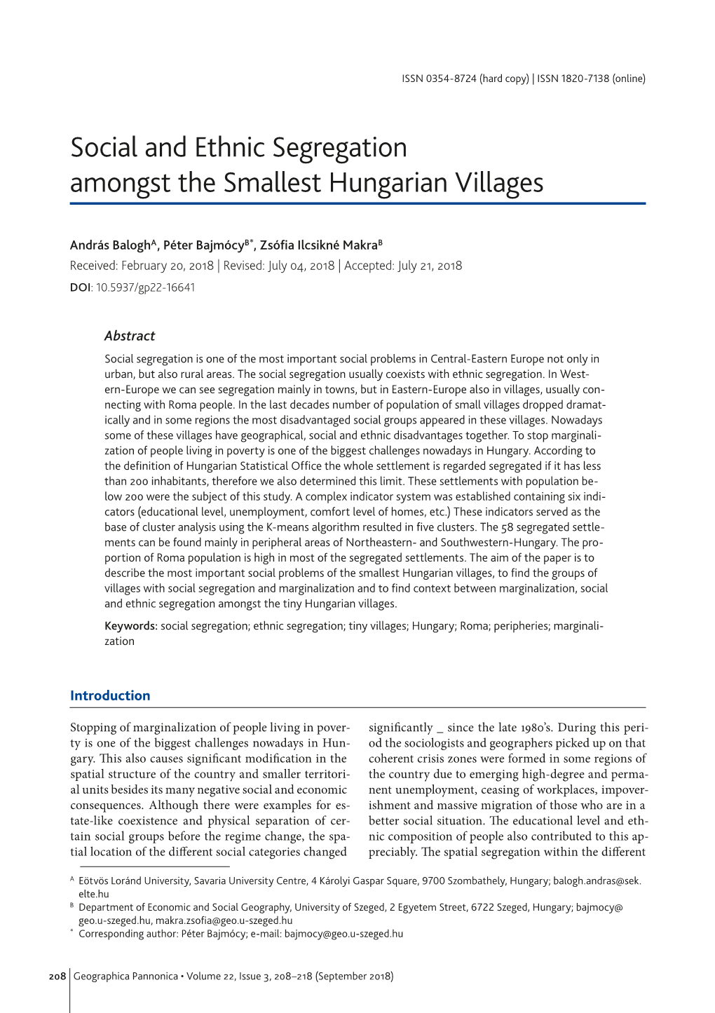 Social and Ethnic Segregation Amongst the Smallest Hungarian Villages