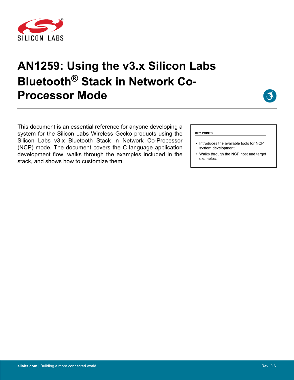 AN1259: Using the V3.X Silicon Labs Bluetooth® Stack in Network Co- Processor Mode