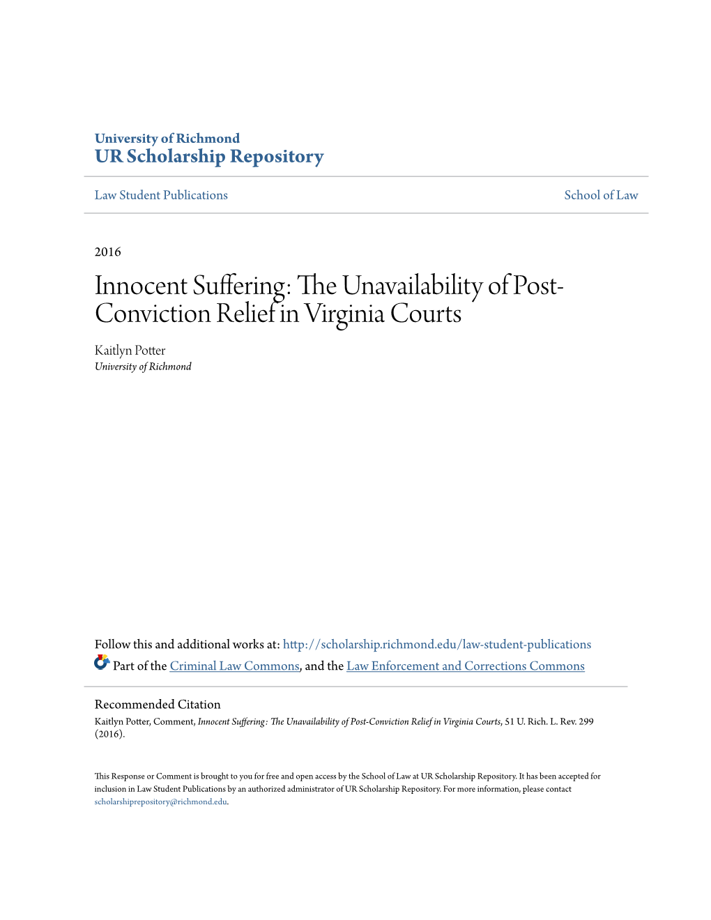 The Unavailability of Post-Conviction Relief in Virginia Courts, 51 U