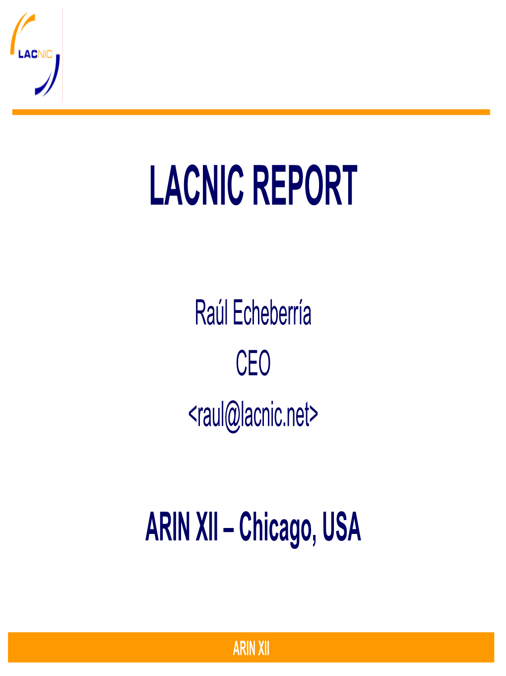 Arin Xii Lacnic Report
