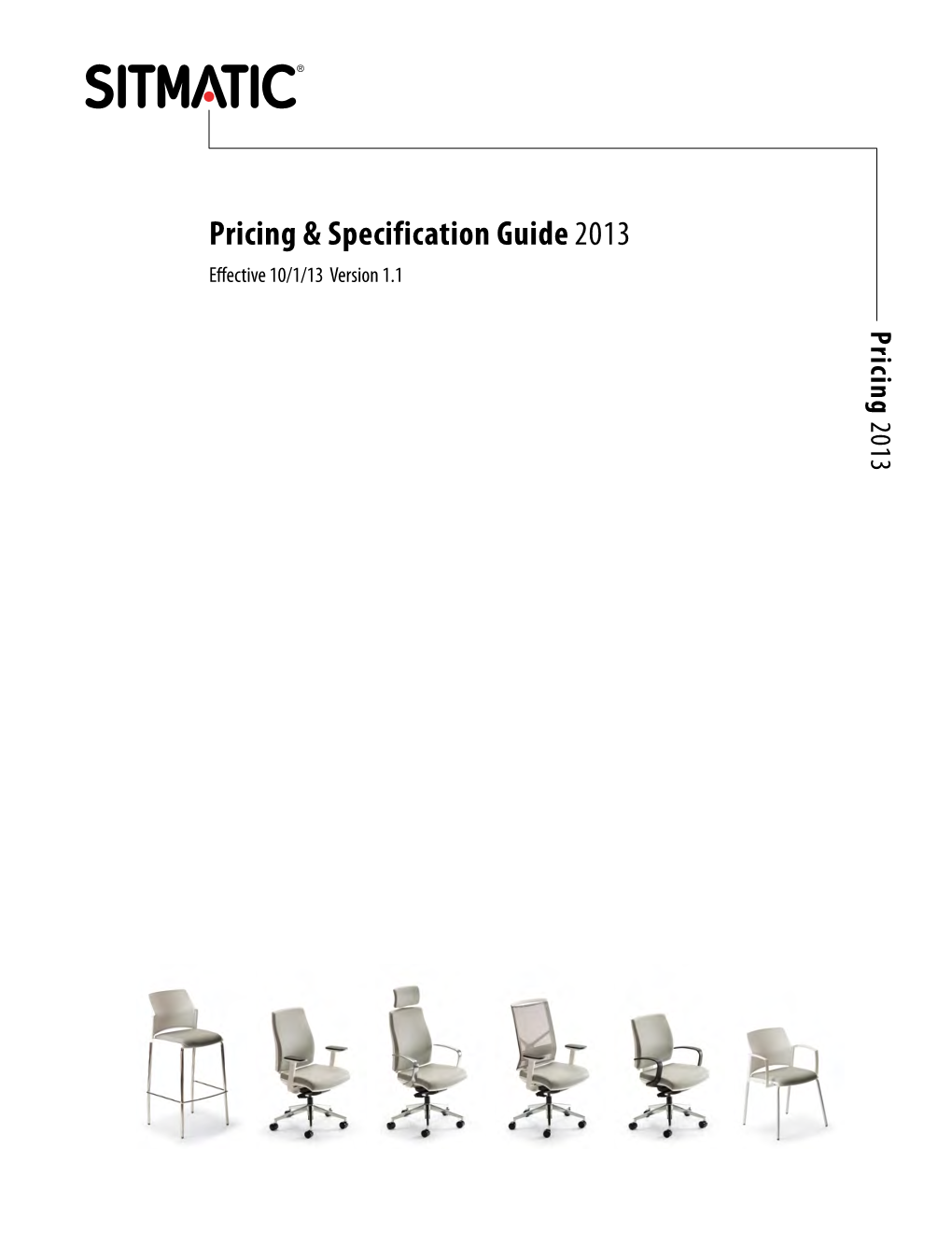 Sitmatic Pricing & Specification Guide 2013
