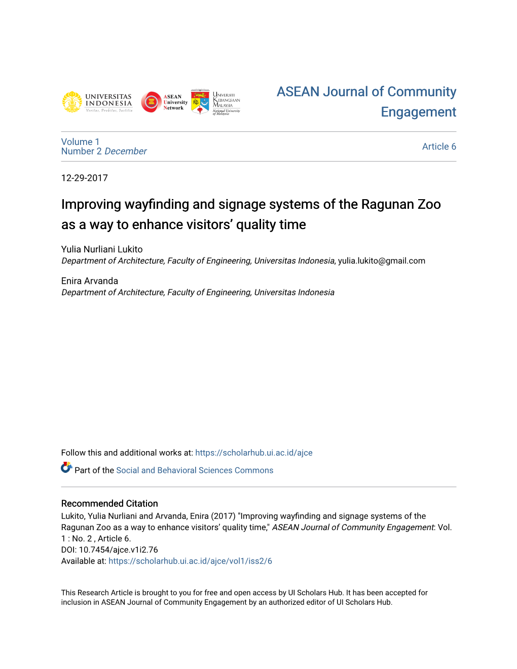 Improving Wayfinding and Signage Systems of the Ragunan Zoo As a Way to Enhance Visitors’ Quality Time," ASEAN Journal of Community Engagement: Vol