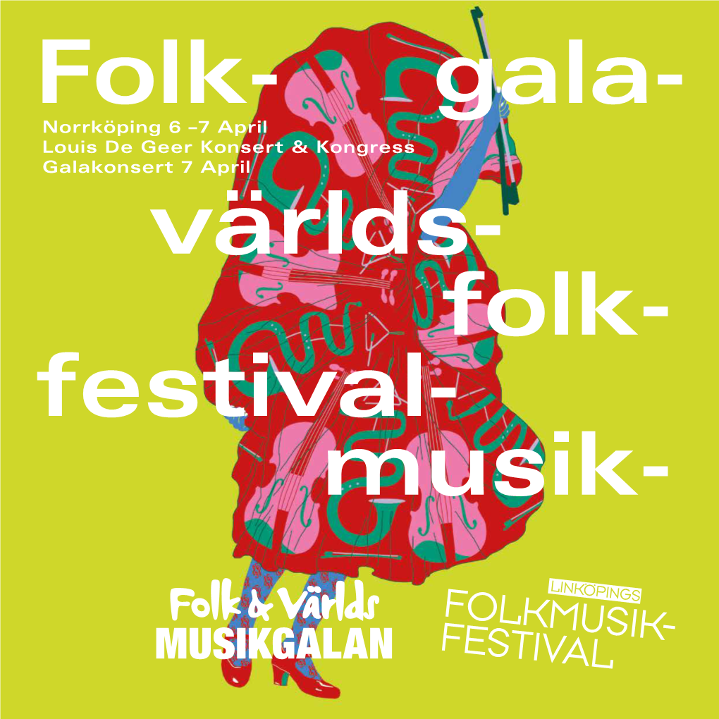 Gala- Festival- Världs- Folk- Musik