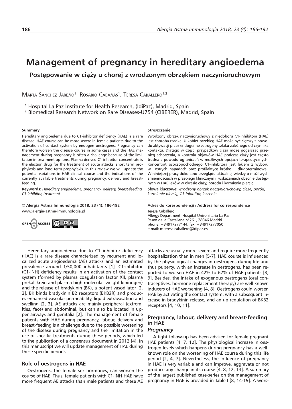 Management of Pregnancy in Hereditary Angioedema Postępowanie W Ciąży U Chorej Z Wrodzonym Obrzękiem Naczynioruchowym